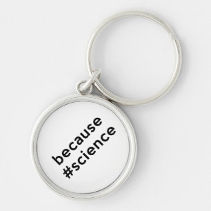 Because Science Key Ring