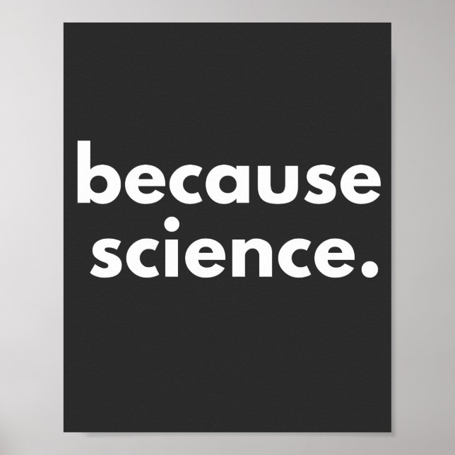 Because Science Poster (Front)
