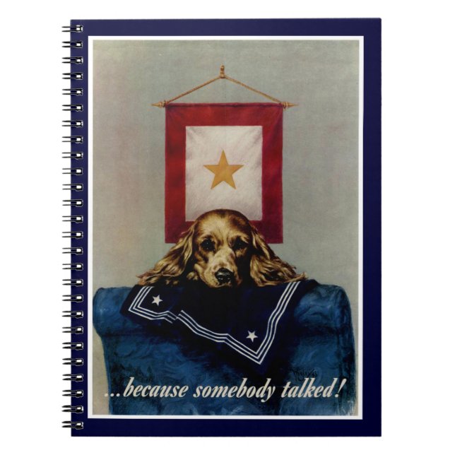 Because Somebody Talked Notebook (Front)