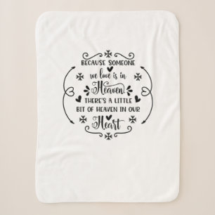 Because someone we love is in heaven, there's a li sherpa blanket