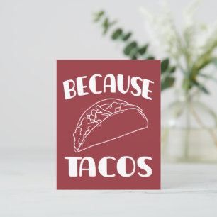 Because Tacos     