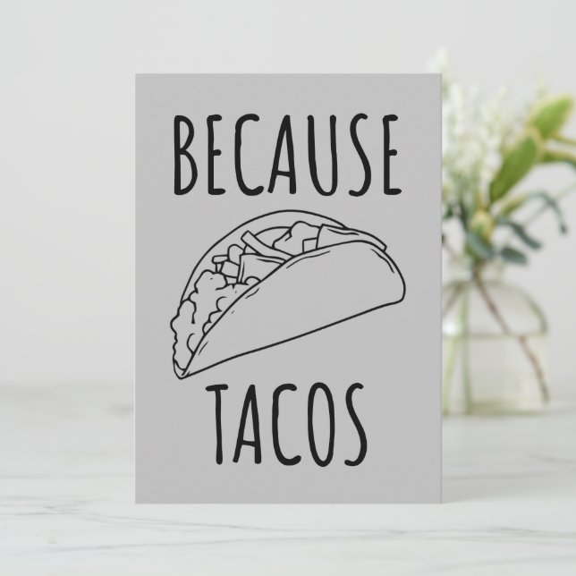Because Tacos    Invitation (Standing Front)