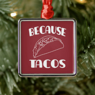 Because Tacos Metal Tree Decoration