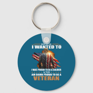 Because wanted to was proud to be a soldier and am key ring