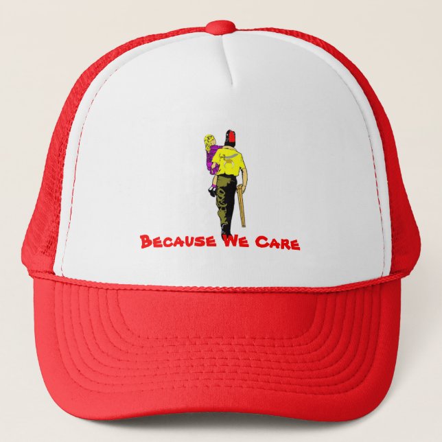 Because We Care Trucker Hat (Front)