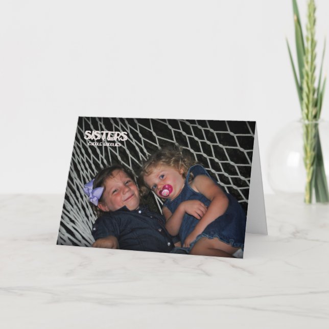 Because your my sister thank you card (Front)