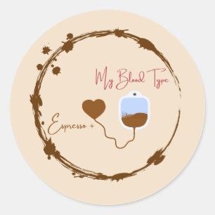 Because you're 90% espresso and everyone knows it. classic round sticker