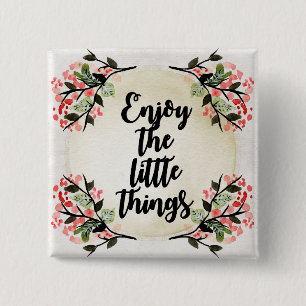 Becca's Inspirations - Enjoy the Little Things 15 Cm Square Badge