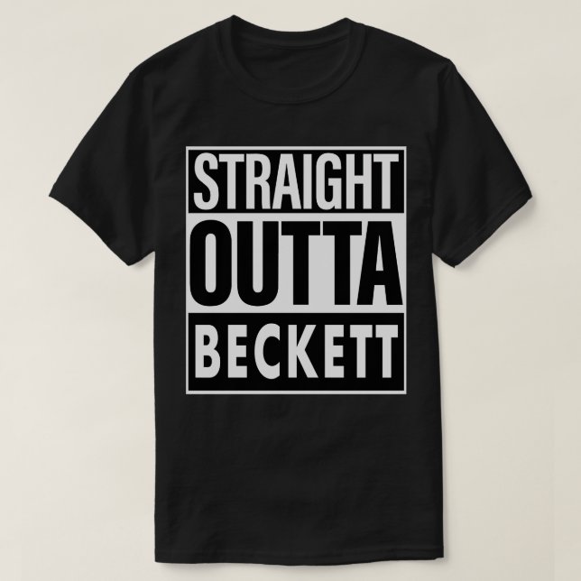 Beckett Name Straight Outta Beckett T-Shirt (Design Front)