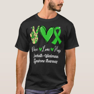 Beckwith Wiedemann Syndrome Peace Love Hope Green  T-Shirt