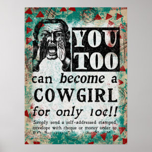 Become A Cowgirl - Funny Vintage Ad Poster