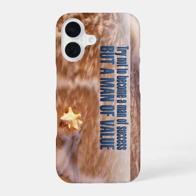 "Become a man of value" Inspirational Quote iPhone 16 Case (Back)