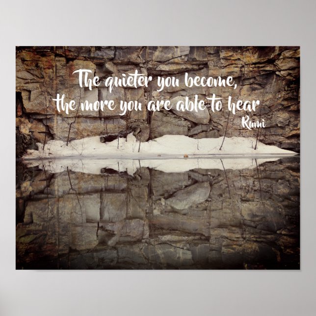 Become Quiet Rumi Inspirational Quote Poster (Front)