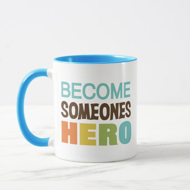 Become Someones Hero Mug (Left)