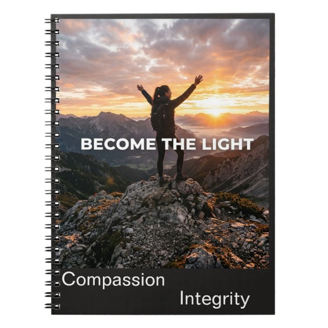 Become That Light Notebook (Front)