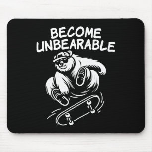 Become Unbearable Funny Skateboarding Bear Meme  Mouse Pad