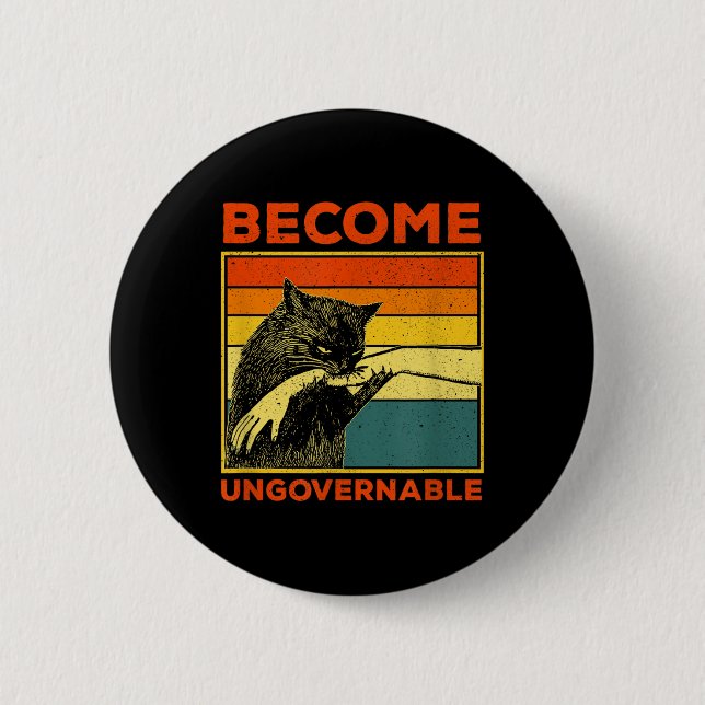 Become Ungovernable - Black Cat Biting Hand Funny  6 Cm Round Badge (Front)