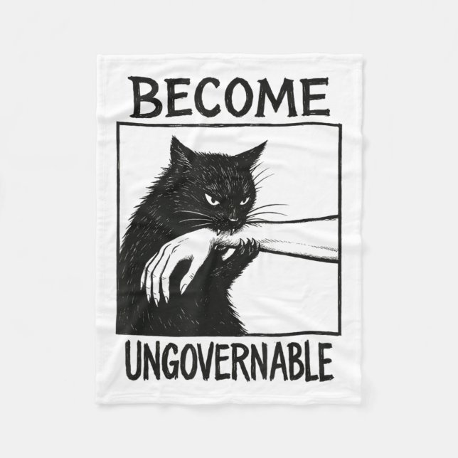 Become Ungovernable Black Cat Biting Hand Funny Ca Fleece Blanket (Front)