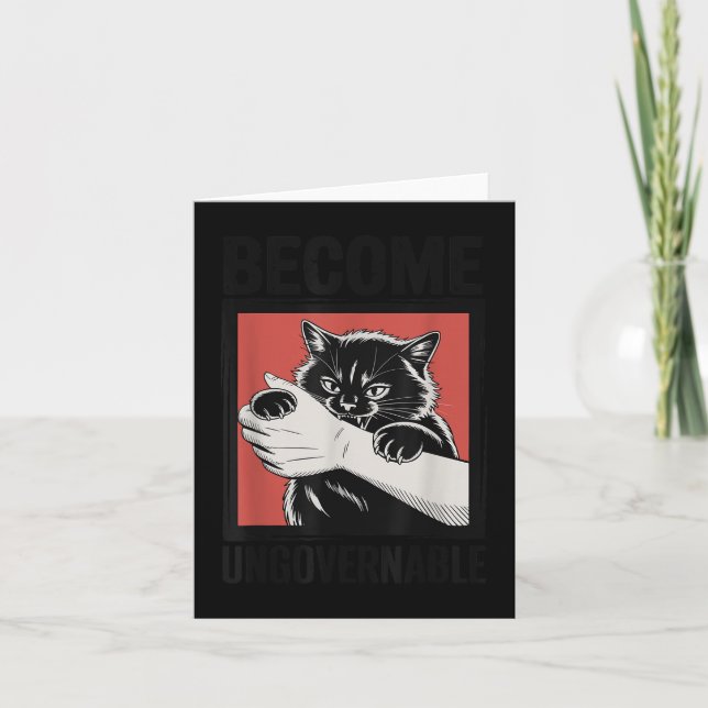 Become Ungovernable - Black Cat Biting Hand Funny  Card (Front)