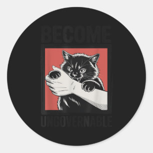 Become Ungovernable - Black Cat Biting Hand Funny Classic Round Sticker