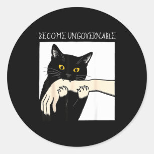 Become Ungovernable - Black Cat Biting Hand Funny Classic Round Sticker
