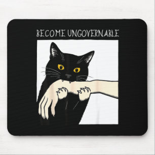 Become Ungovernable - Black Cat Biting Hand Funny Mouse Pad