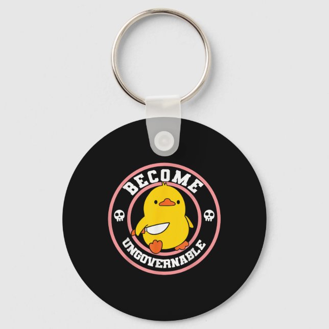 Become Ungovernable Funny Duck Knife Funny Duck Me Key Ring (Front)