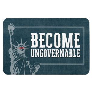 Become Ungovernable - Lady Liberty Laser Eyes Magnet