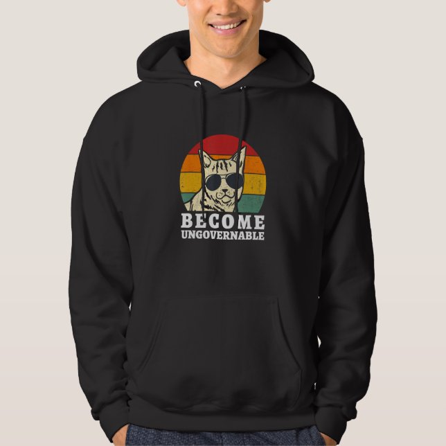 Become Ungovernable Meme   Cat Meme Retro Vintage Hoodie (Front)