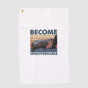 Become Ungovernable Moo Deng Cute Baby Hippo Funny Golf Towel