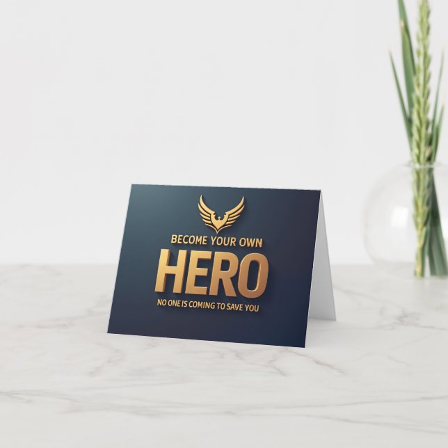 Become Your Own Hero Greeting Card (Front)