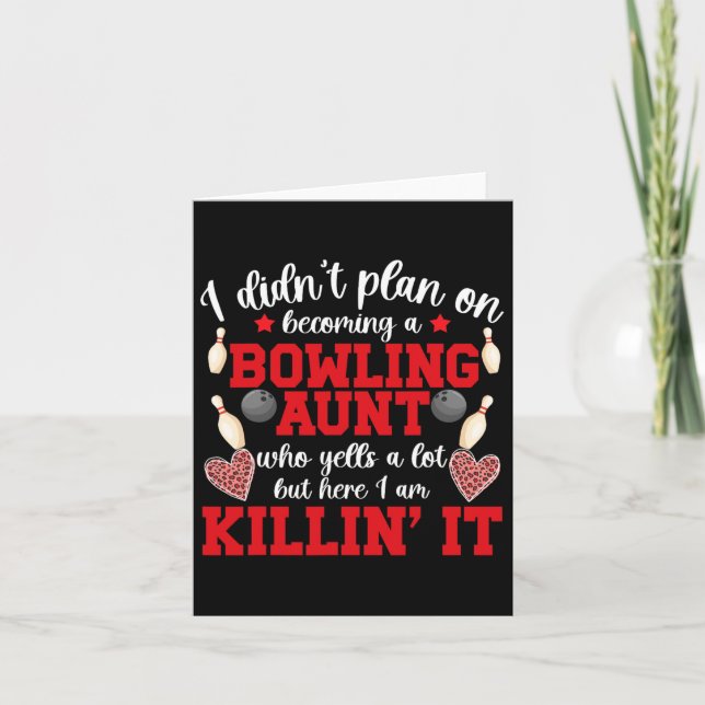 Becoming A Bowling Aunt Of A Bowler Auntie  Card (Front)