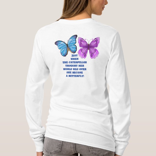 Becoming a butterfly T-Shirt (Back)