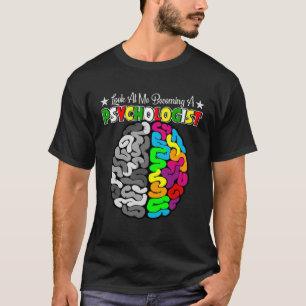 Becoming A School Psychologist Psychology Teacher T-Shirt