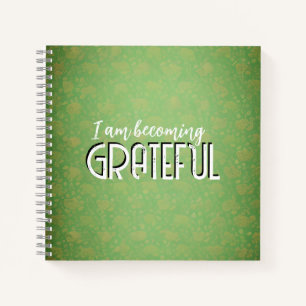 Becoming Grateful Gratitude Journal 