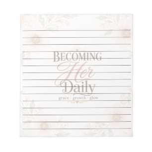 Becoming Her Daily Floral Self-Love Notepad
