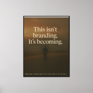 Becoming Statement — Collector’s Poster OS Canvas Print