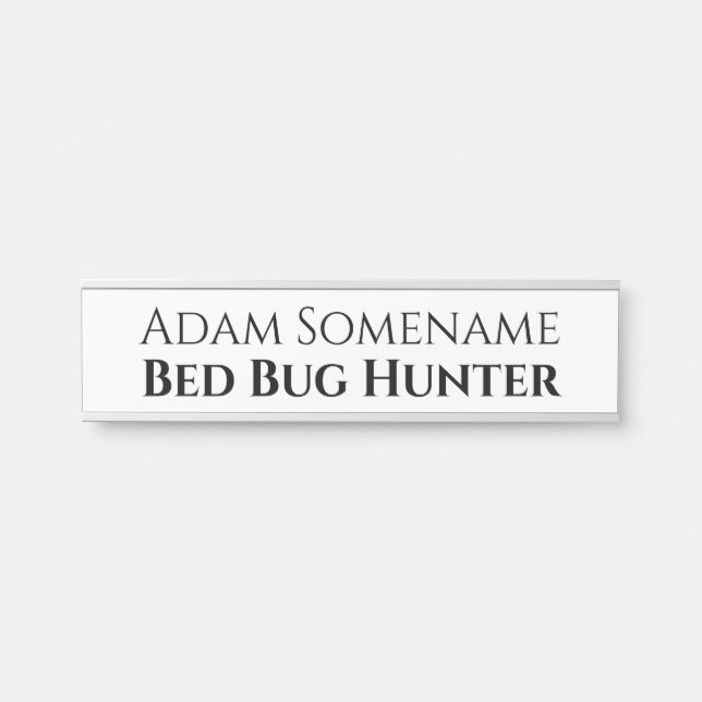 Bed bug hunter funny hostel workers humour name  door sign (Front)