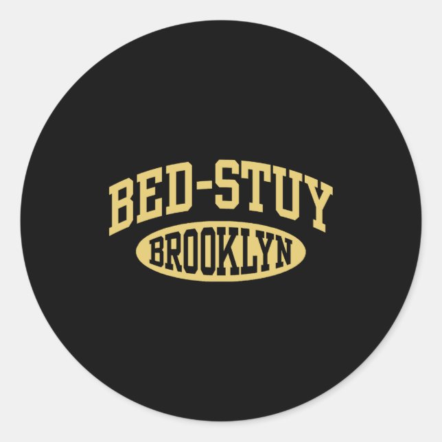 Bed Stuy Brooklyn _1  Classic Round Sticker (Front)