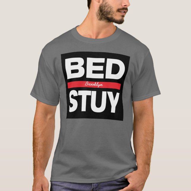 BED-STUY T-Shirt (Front)