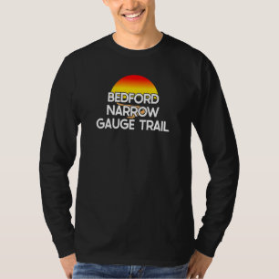Bedford Narrow Gauge Trail Usa Rail Trail Biking T-Shirt