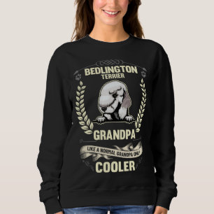 Bedlington Terrier Grandpa Like A Normal Grandpa O Sweatshirt