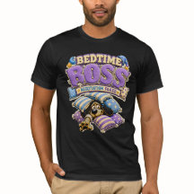 Bedtime Boss Funny Sleep Shirt