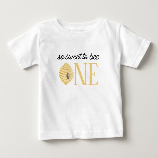 Bee 1st Birthday Sweet to Bee One Baby T-Shirt (Front)