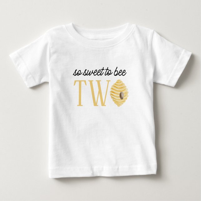Bee 2nd Birthday Sweet to Bee Two Baby T-Shirt (Front)