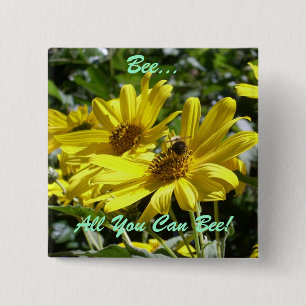 Bee, All You Can Bee! 15 Cm Square Badge