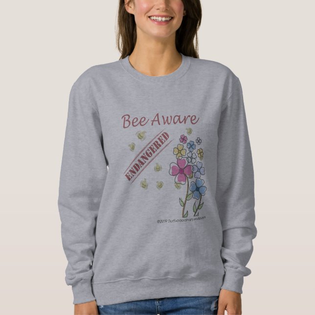 Bee Aware - Save the Bees Sweatshirt (Front)