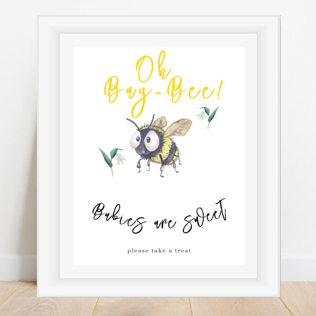 Bee - Babies are sweet  Poster (Creator Uploaded)