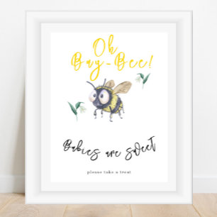 Bee - Babies are sweet Poster