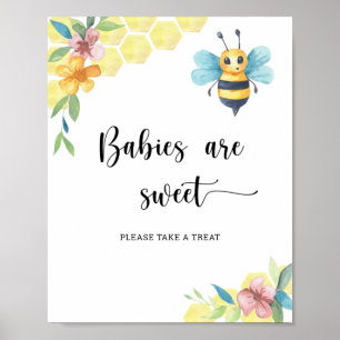 Bee - babies are sweet poster